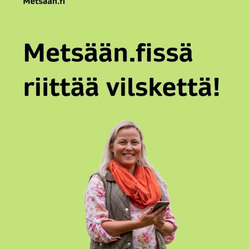 Metsään.fi kasvaa! Metsään.fi-asiointipalveluumme on kirjauduttu jo yli 588 000 kertaa sen jälkeen, kun palvelu uudistui...